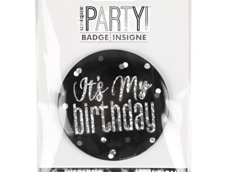 WHOLESALE UNIQUE BIRTHDAY BADGE  IT S MY BIRTHDAY  BLACK AND SILVER SOLD BY CASE Fashion